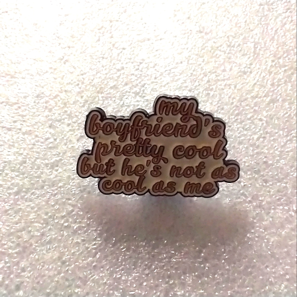 🧁 3/$30 My Boyfriend's Pretty Cool But Not As Cool Lana Del Rey Enamel Pin NEW